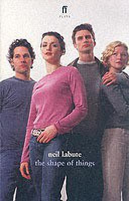 The Shape of Things(English, Paperback, LaBute Neil)