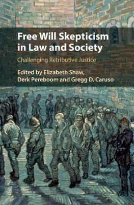 Free Will Skepticism in Law and Society(English, Hardcover, unknown)