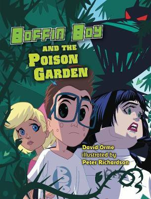 Boffin Boy and The Poison Garden(English, Paperback, Orme David)