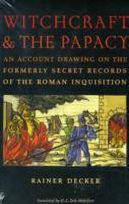 Witchcraft and the Papacy(English, Paperback, Decker Rainer)