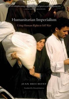 Humanitarian Imperialism(English, Hardcover, Bricmont Jean)