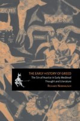 The Early History of Greed(English, Paperback, Newhauser Richard)