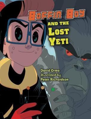 Boffin Boy And The Lost Yeti(English, Paperback, Orme David)