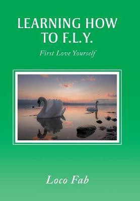 Learning How to F.L.Y.(English, Hardcover, Fab Loco)