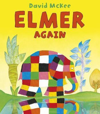 Elmer Again(English, Paperback, McKee David)