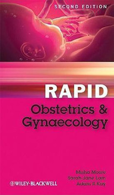 Rapid Obstetrics and Gynaecology(English, Paperback, Moore Misha)