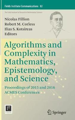 Algorithms and Complexity in Mathematics, Epistemology, and Science(English, Hardcover, unknown)