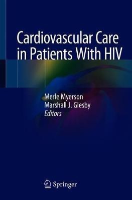 Cardiovascular Care in Patients With HIV(English, Paperback, unknown)