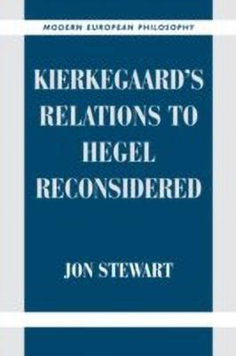 Kierkegaard's Relations to Hegel Reconsidered(English, Paperback, Stewart Jon)