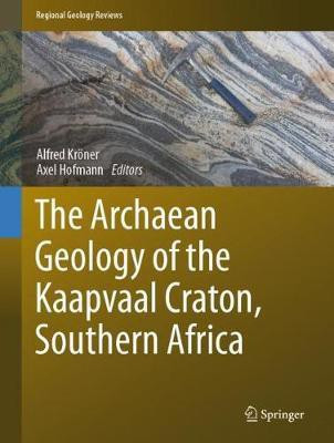 The Archaean Geology of the Kaapvaal Craton, Southern Africa(English, Hardcover, unknown)