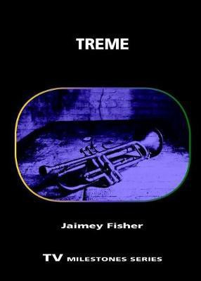 Treme(English, Paperback, Fisher Jaimey)