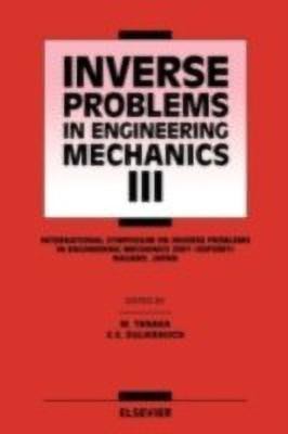 Inverse Problems in Engineering Mechanics III(English, Hardcover, Dulikravich G.S.)