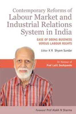 Contemporary Reforms of Labour Market and Industrial Relations System in India(English, Hardcover, unknown)