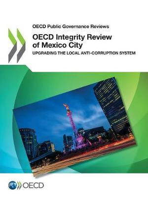 OECD integrity review of Mexico City(English, Paperback, Organisation for Economic Co-operation, Development)