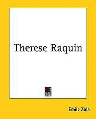Therese Raquin(English, Paperback, Zola Emile)