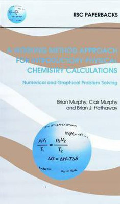 Working Method Approach for Introductory Physical Chemistry Calculations(English, Paperback, Hathaway Brian J)