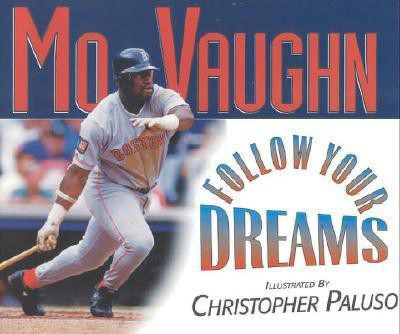 Follow Your Dreams(English, Hardcover, Vaughn Mo)