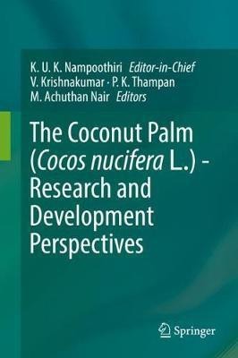 The Coconut Palm (Cocos nucifera L.) - Research and Development Perspectives(English, Hardcover, unknown)