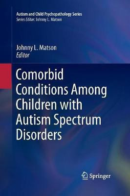 Comorbid Conditions Among Children with Autism Spectrum Disorders(English, Paperback, unknown)