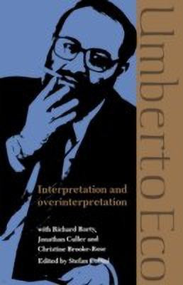Interpretation and Overinterpretation(English, Paperback, Eco Umberto)