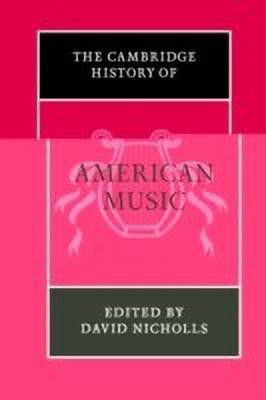 The Cambridge History of American Music(English, Paperback, unknown)