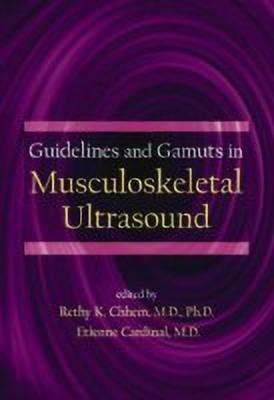 Guidelines and Gamuts in Musculoskeletal Ultrasound(English, Hardcover, unknown)