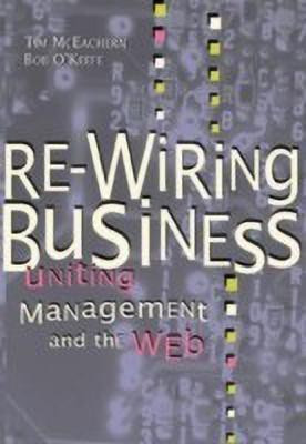 Re-Wiring Business(English, Hardcover, McEachern Tim)
