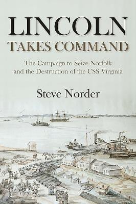 Lincoln Takes Command(English, Hardcover, Norder Steve)