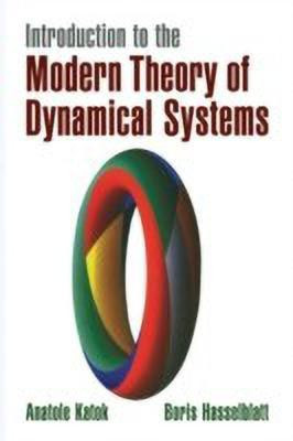Introduction to the Modern Theory of Dynamical Systems(English, Paperback, Katok Anatole)