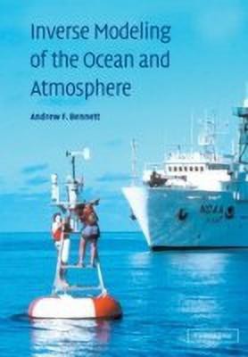 Inverse Modeling of the Ocean and Atmosphere(English, Paperback, Bennett Andrew F.)