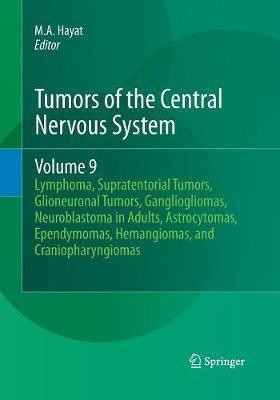 Tumors of the Central Nervous System, Volume 9(English, Paperback, unknown)