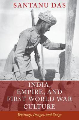 India, Empire, and First World War Culture(English, Hardcover, Das Santanu)