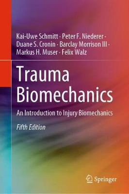 Trauma Biomechanics(English, Hardcover, Schmitt Kai-Uwe)