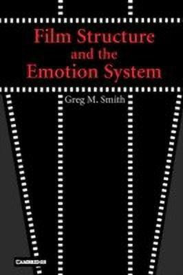 Film Structure and the Emotion System(English, Hardcover, Smith Greg M.)