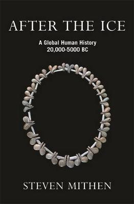 After the Ice(English, Electronic book text, Mithen Steven Prof)