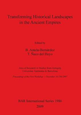 Transforming historical landscapes in the ancient empires(English, Paperback, unknown)