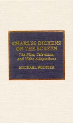 Charles Dickens on the Screen(English, Hardcover, Pointer Michael)