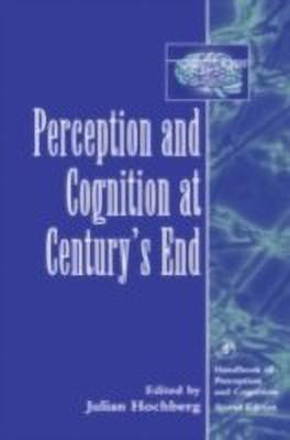 Perception and Cognition at Century's End(English, Hardcover, unknown)