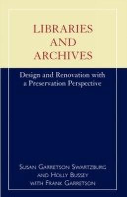 Libraries and Archives(English, Paperback, Swartzburg Susan Garretson)