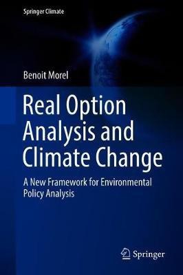 Real Option Analysis and Climate Change(English, Hardcover, Morel Benoit)