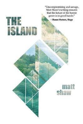 The Island(English, Paperback, Shaw Matt)