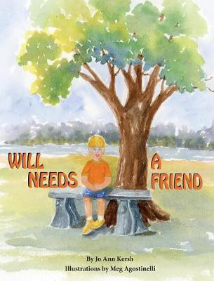 Will Needs a Friend(English, Hardcover, Kersh Jo Ann)