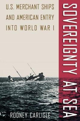 Sovereignty at Sea(English, Paperback, Carlisle Rodney)