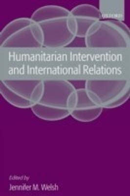 Humanitarian Intervention and International Relations(English, Paperback, unknown)