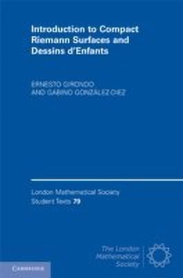 Introduction to Compact Riemann Surfaces and Dessins d'Enfants(English, Hardcover, Girondo Ernesto)