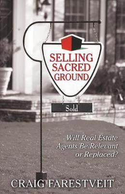 Selling Sacred Ground(English, Paperback, Farestveit Craig)