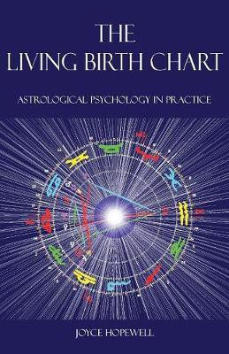The Living Birth Chart(English, Paperback, Hopewell Joyce Susan)