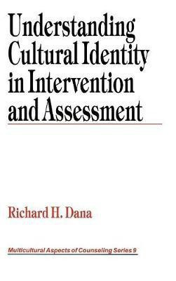 Understanding Cultural Identity in Intervention and Assessment(English, Hardcover, Dana Richard H. (Henry))