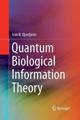 Quantum Biological Information Theory(English, Paperback, Djordjevic Ivan B.)