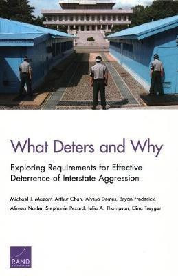 What Deters and Why(English, Paperback, Mazarr Michael J)